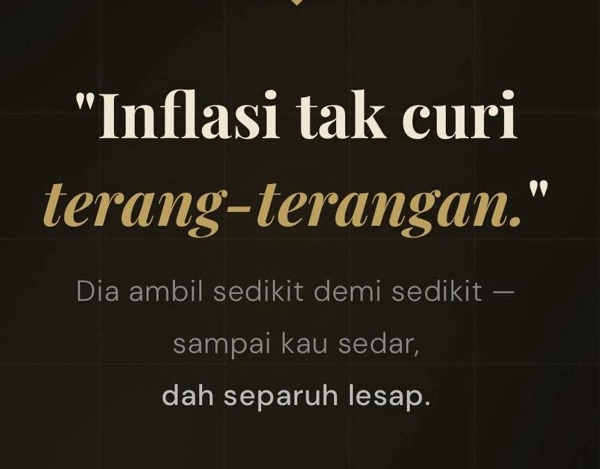 Inflasi hakis kekayaan: Cara lindungi dengan emas